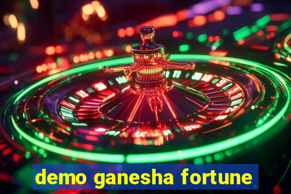 demo ganesha fortune